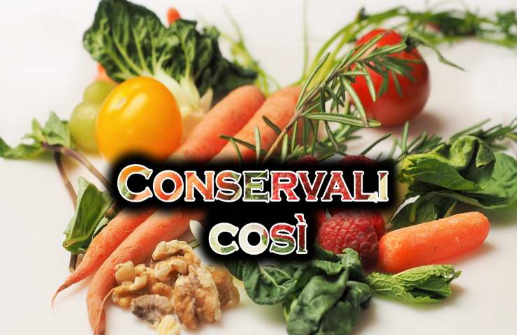 conservare frutta e verdura modo corretto