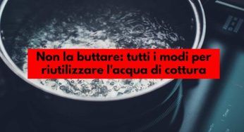 Non gettare l’acqua di cottura: i consigli utili di Benedetta Rossi